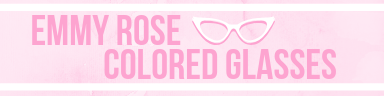 Emmy Rose Colored Glasses